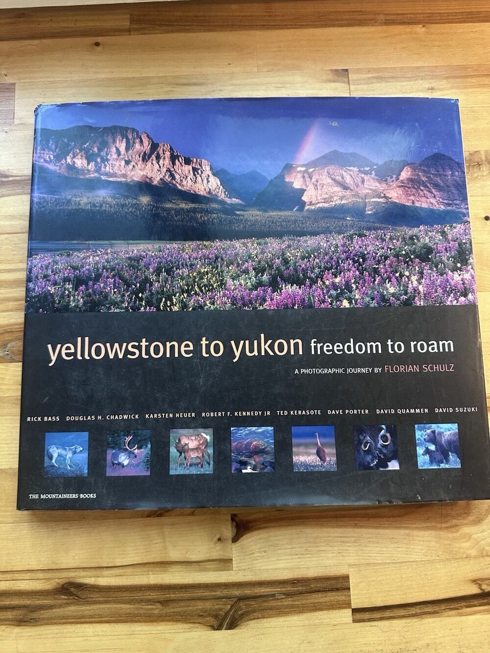 Yellowstone to Yukon Freedom to Roam Florian Schulz Hardcover Photo Book 2005